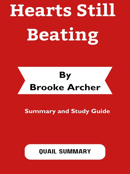 Title details for Hearts Still Beating by Brooke Archer by Quail Summary - Available